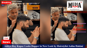 Aditya Roy Kapur Looks Dapper in New Look by Hairstylist Aalim Hakim