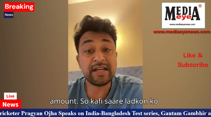 Exclusive: Former Cricketer Pragyan Ojha Speaks on India-Bangladesh Test Series, Gautam Gambhir and Rohit Sharma