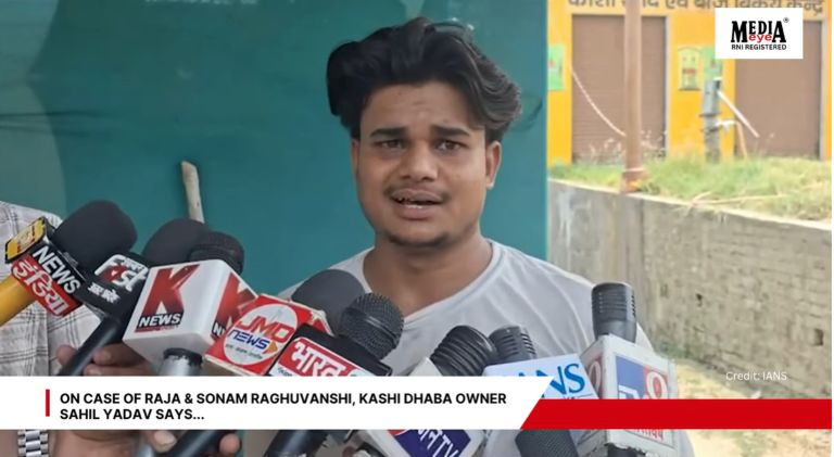 On Case of Raja & Sonam Raghuvanshi, Kashi Dhaba Owner Sahil Yadav Says...